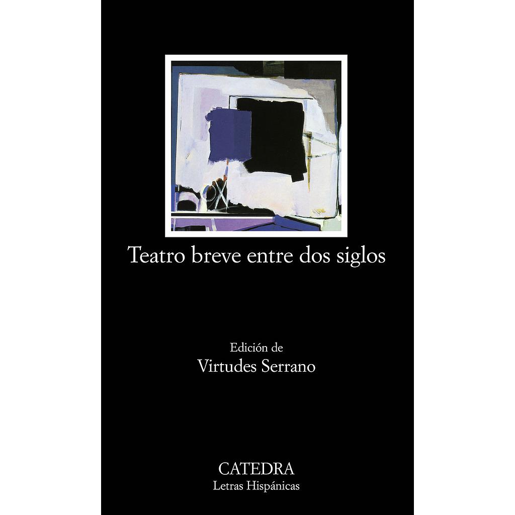 Teatro breve entre dos siglos