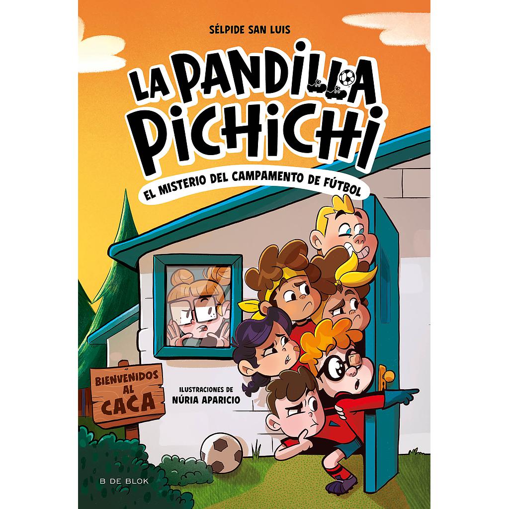 La Pandilla Pichichi 2 - El misterio del campamento de fútbol