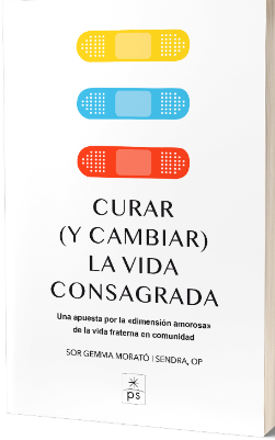 Curar (y cambiar) la vida consagrada