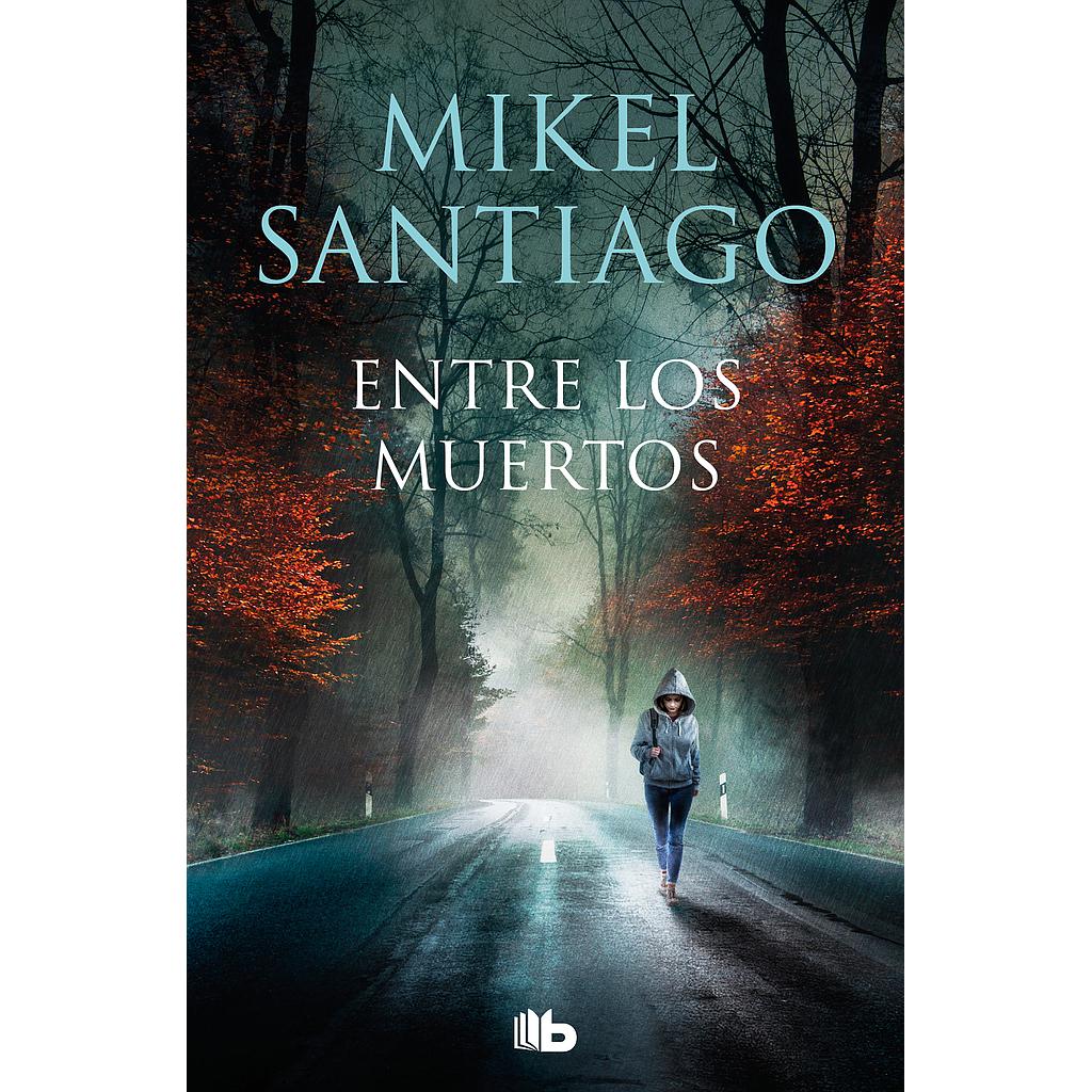 Entre los muertos (Trilogía de Illumbe 3)