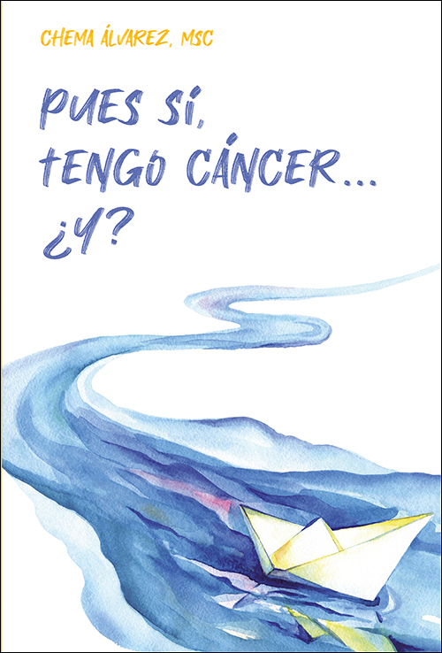 Pues sí, tengo cáncer... ¿Y?