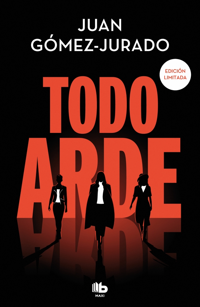 Todo arde (edición limitada) (Todo arde 1)