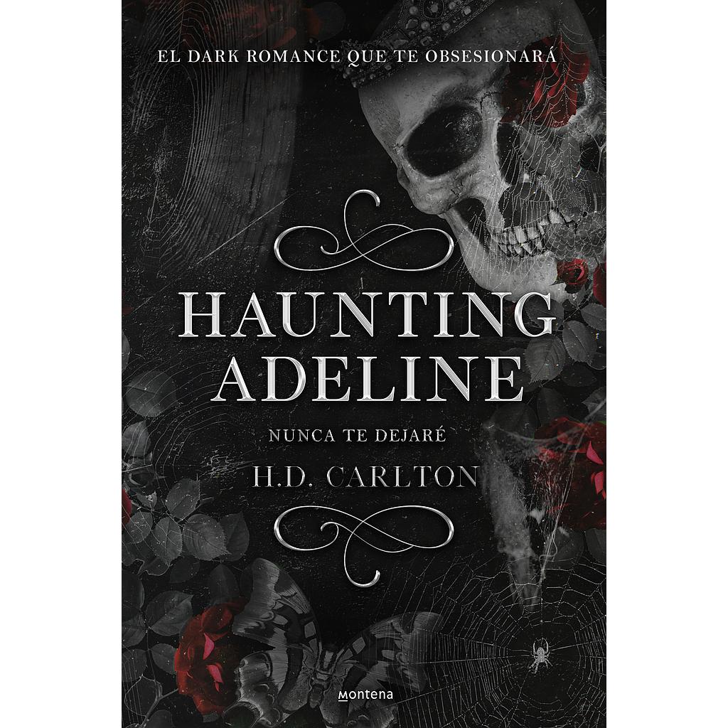 Haunting Adeline: Nunca te dejaré (Dueto del Gato y el Ratón 1)