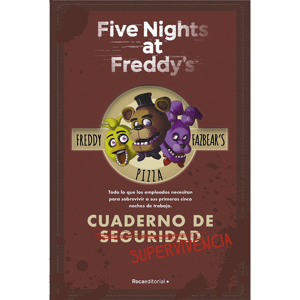 Five Nights at Freddy's - Cuaderno de supervivencia