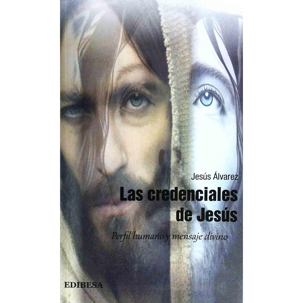 las credenciales de Jesús