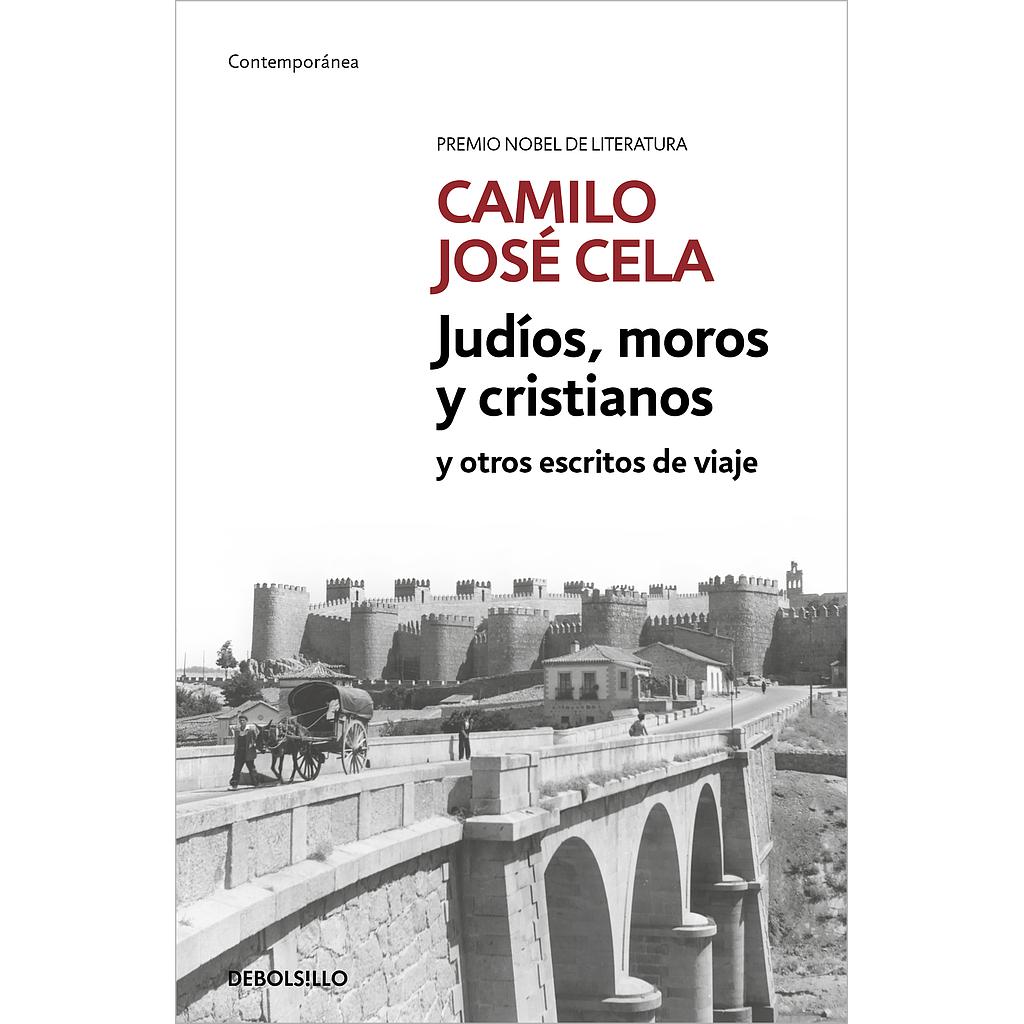 Judíos, moros y cristianos y otros escritos de viaje