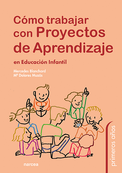 Cómo trabajar con Proyectos de Aprendizaje en Educación Infantil