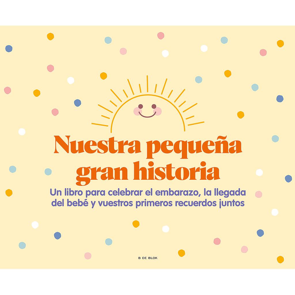 Nuestra pequeña gran historia