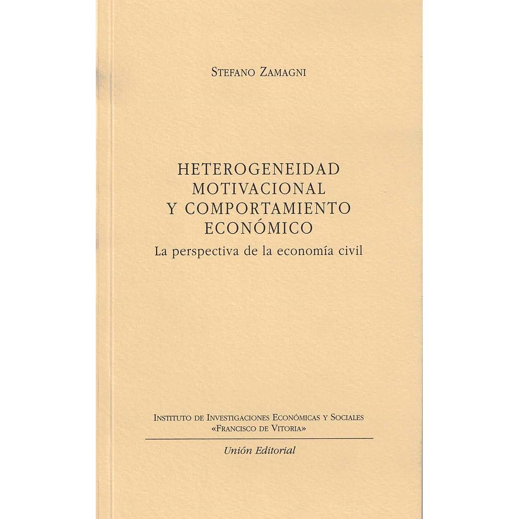 HETEROGENEIDAD MOTIVACIONAL Y COMPORTAMIENTO ECONÓMICO