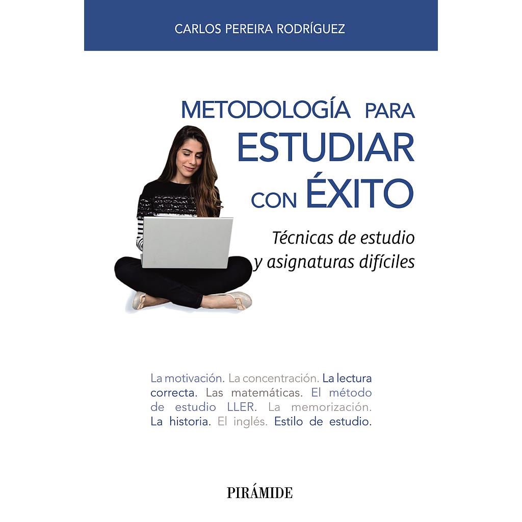 Metodología para estudiar con éxito
