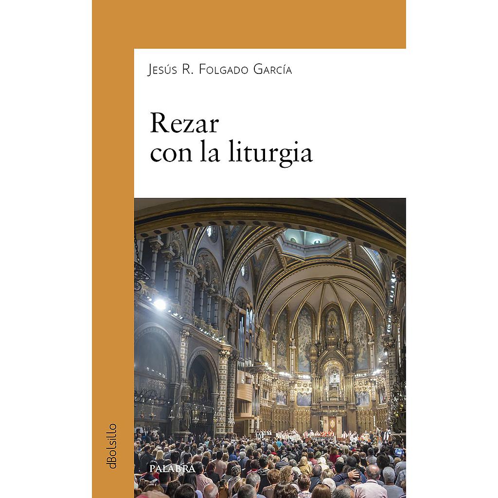 Rezar con la liturgia