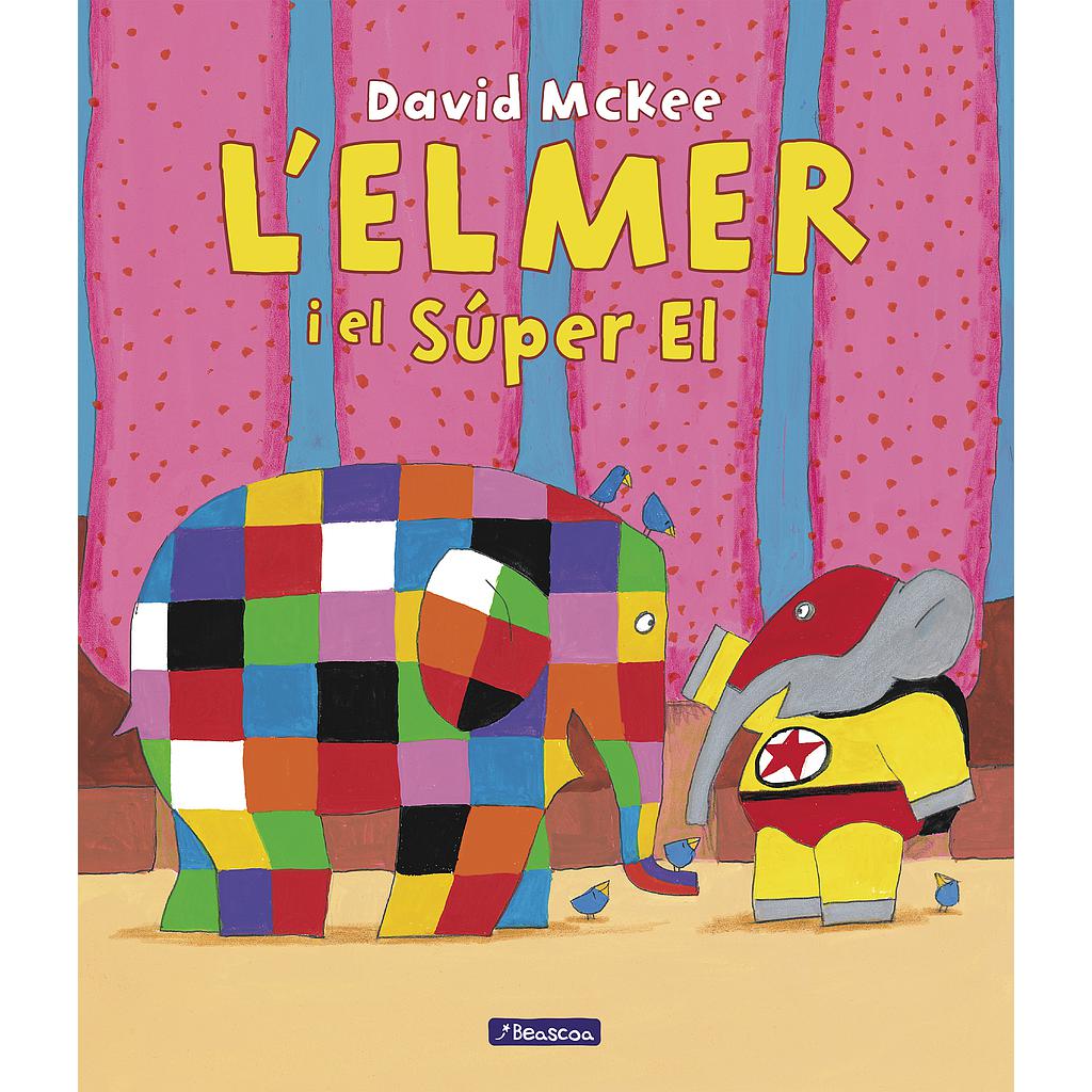 L'Elmer. Un conte - L'Elmer i el Súper El