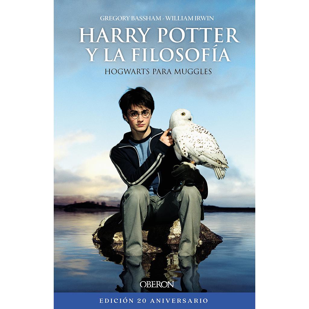 Harry Potter y la filosofía. Edición 20 aniversario