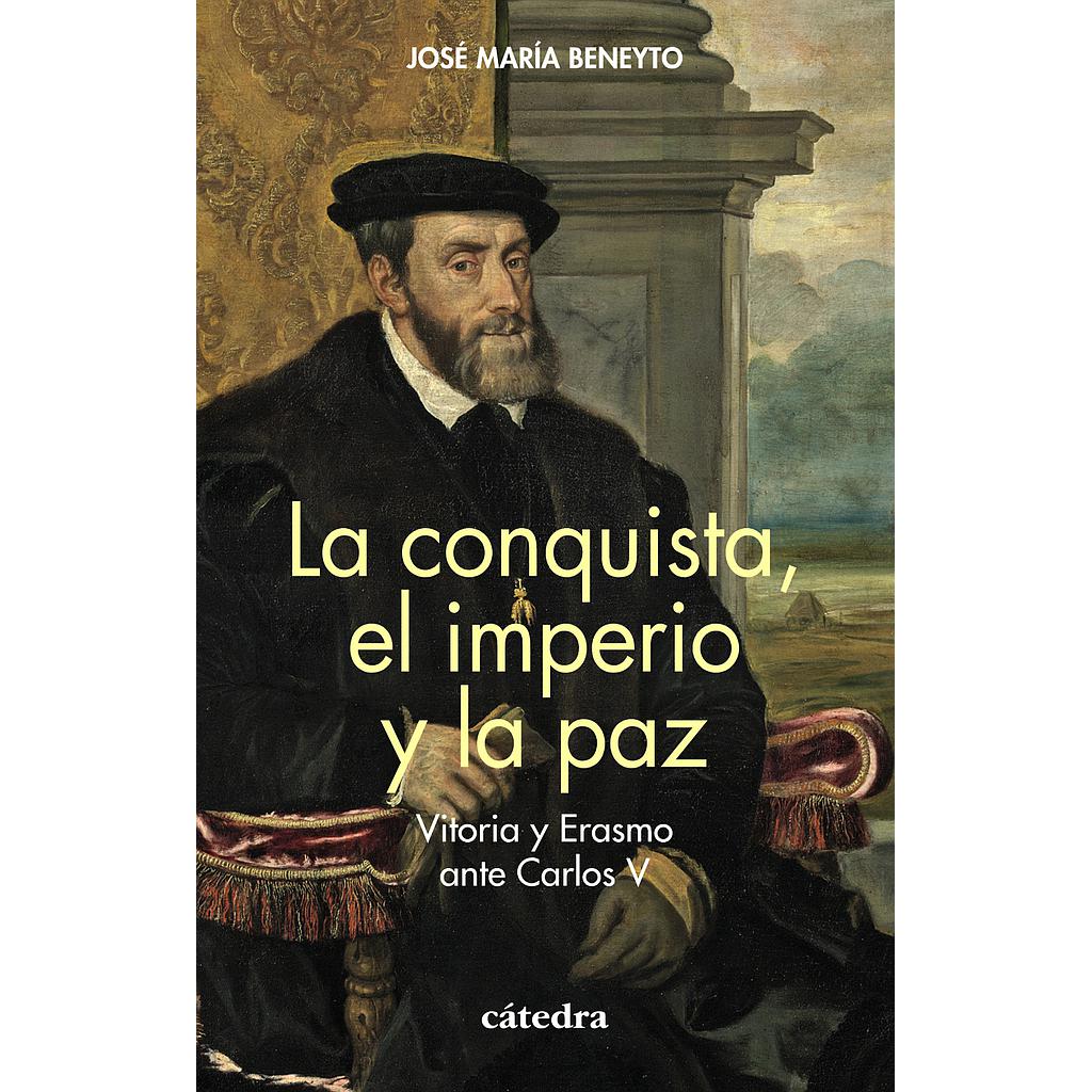 La conquista, el imperio y la paz