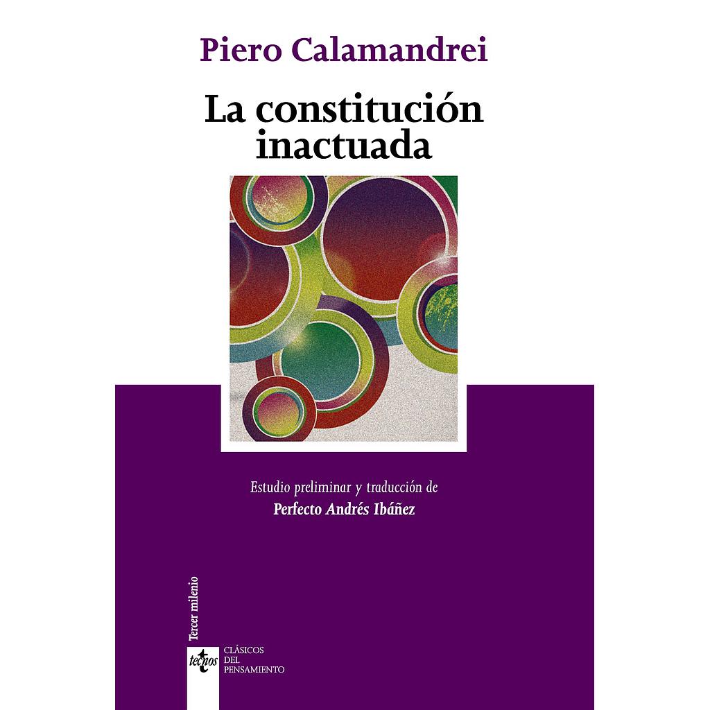 La Constitución inactuada