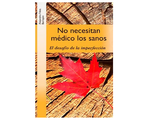 No necesitan médico los sanos