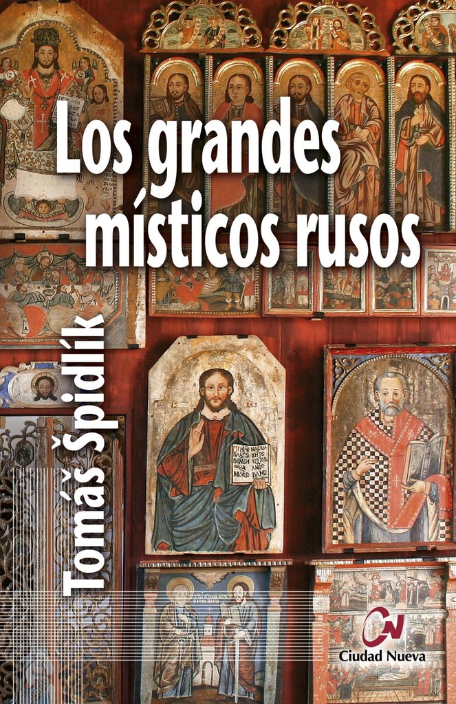 Los grandes místicos rusos