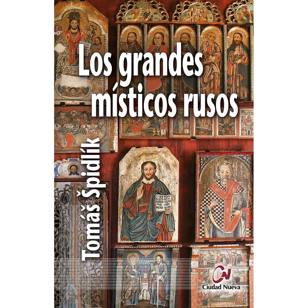 Los grandes místicos rusos