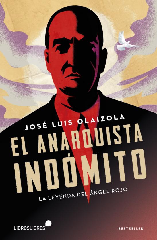 El anarquista indómito