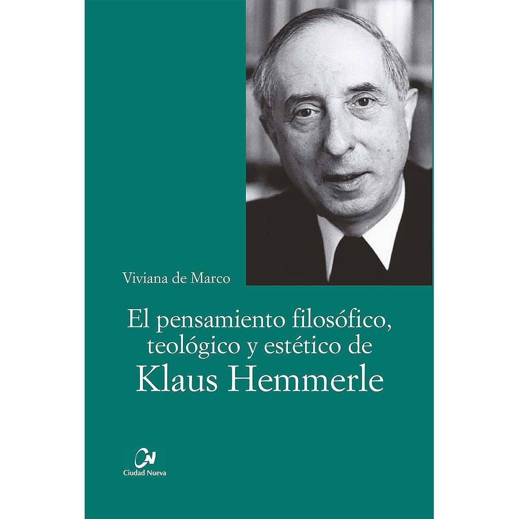 El pensamiento filosófico, teológico y estético de Klaus Hemmerle