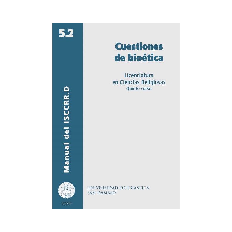 Cuestiones de bioética