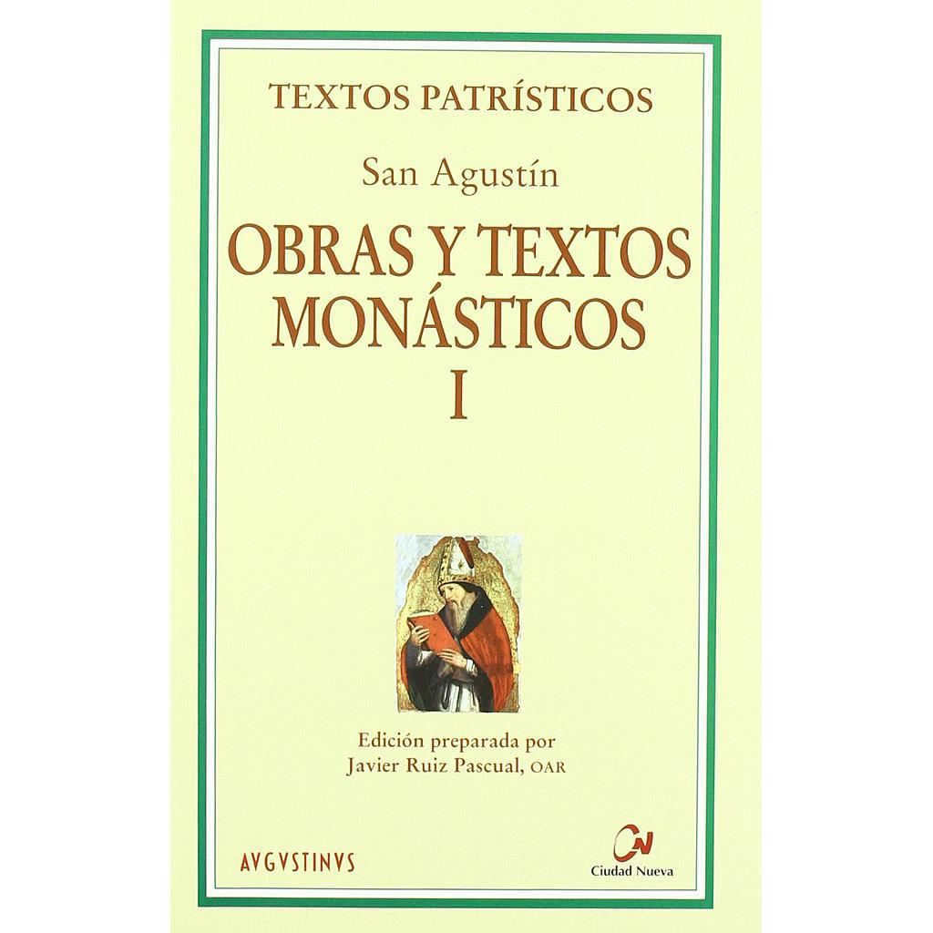 Obras y textos monásticos I