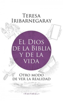 El Dios de la Biblia y de la vida