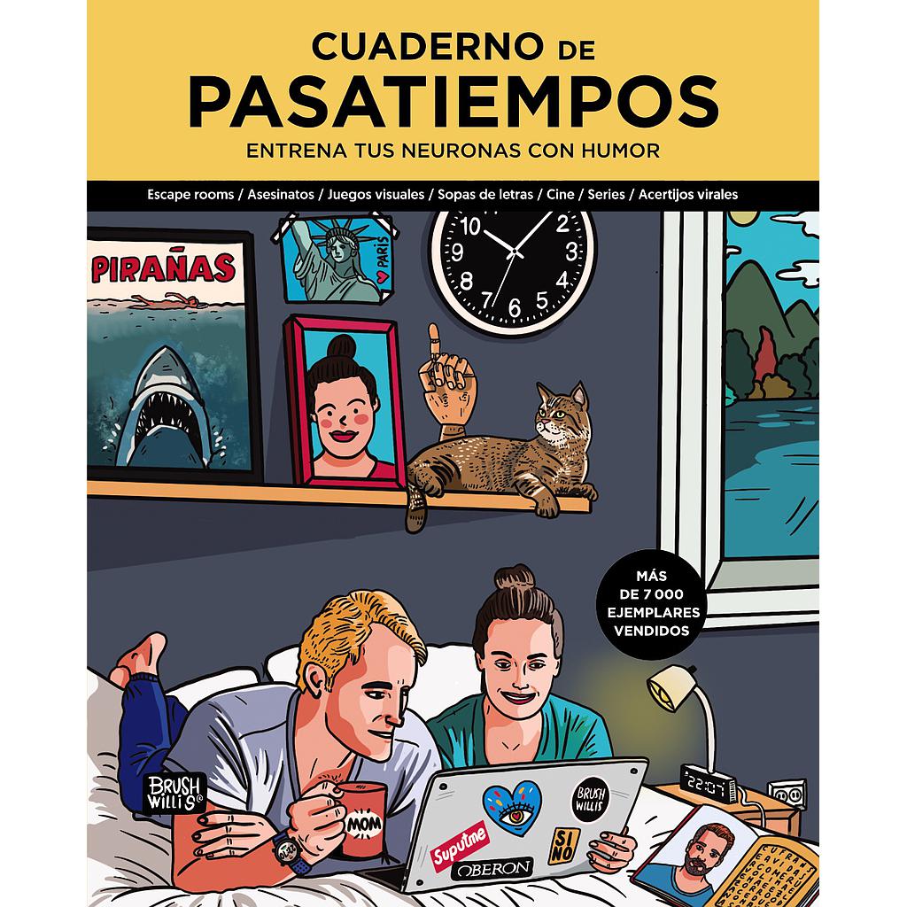 Cuaderno de pasatiempos. Entrena tus neuronas con humor