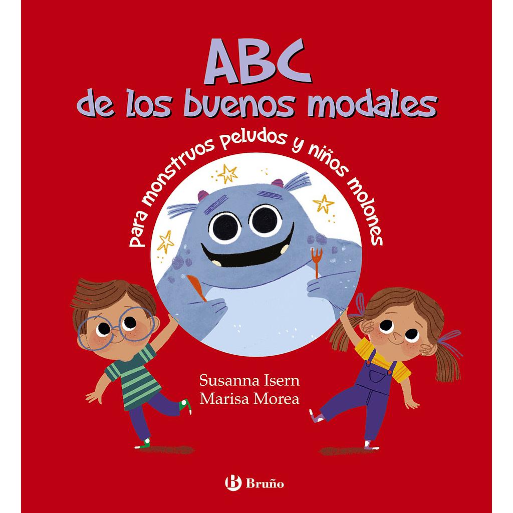 ABC de los buenos modales para monstruos peludos y niños molones