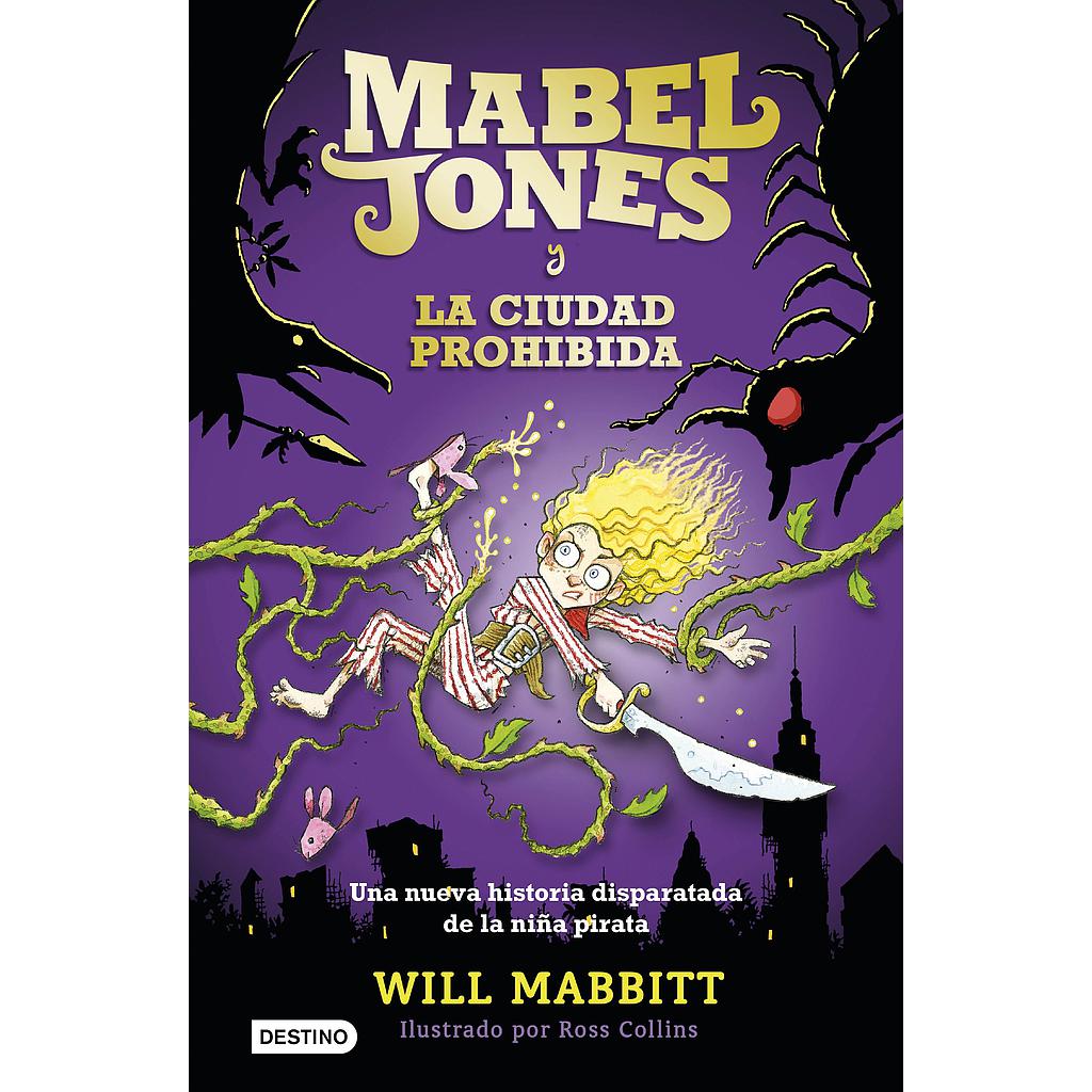 Mabel Jones y la ciudad prohibida