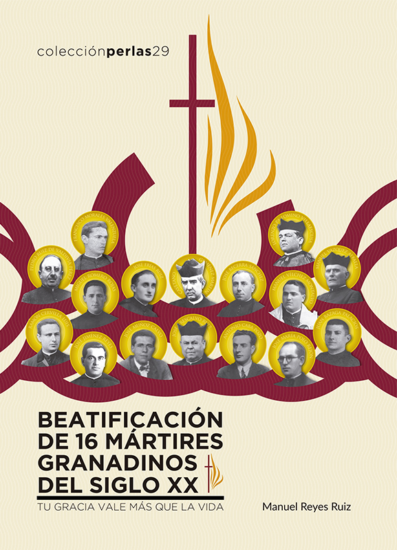 Beatificación de 16 mártires granadinos del siglo XX