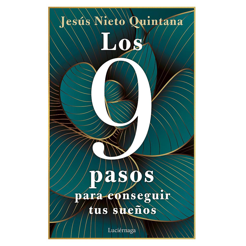 Los 9 pasos para conseguir tus sueños