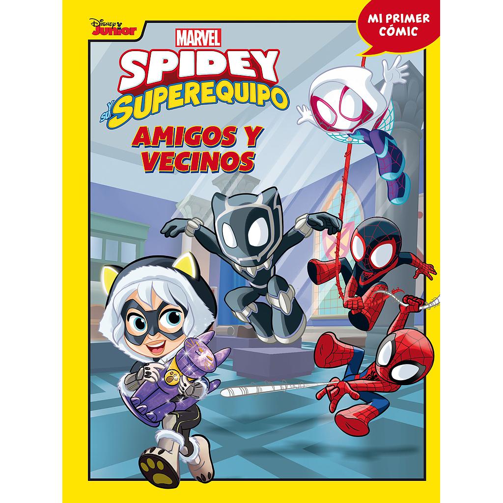 Spidey y su superequipo. Amigos y vecinos