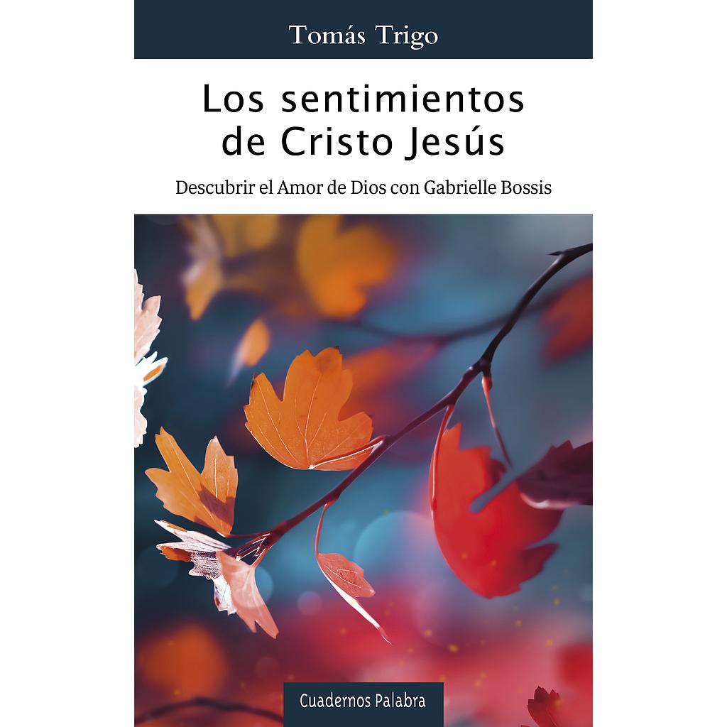 Los sentimientos de Cristo Jesús