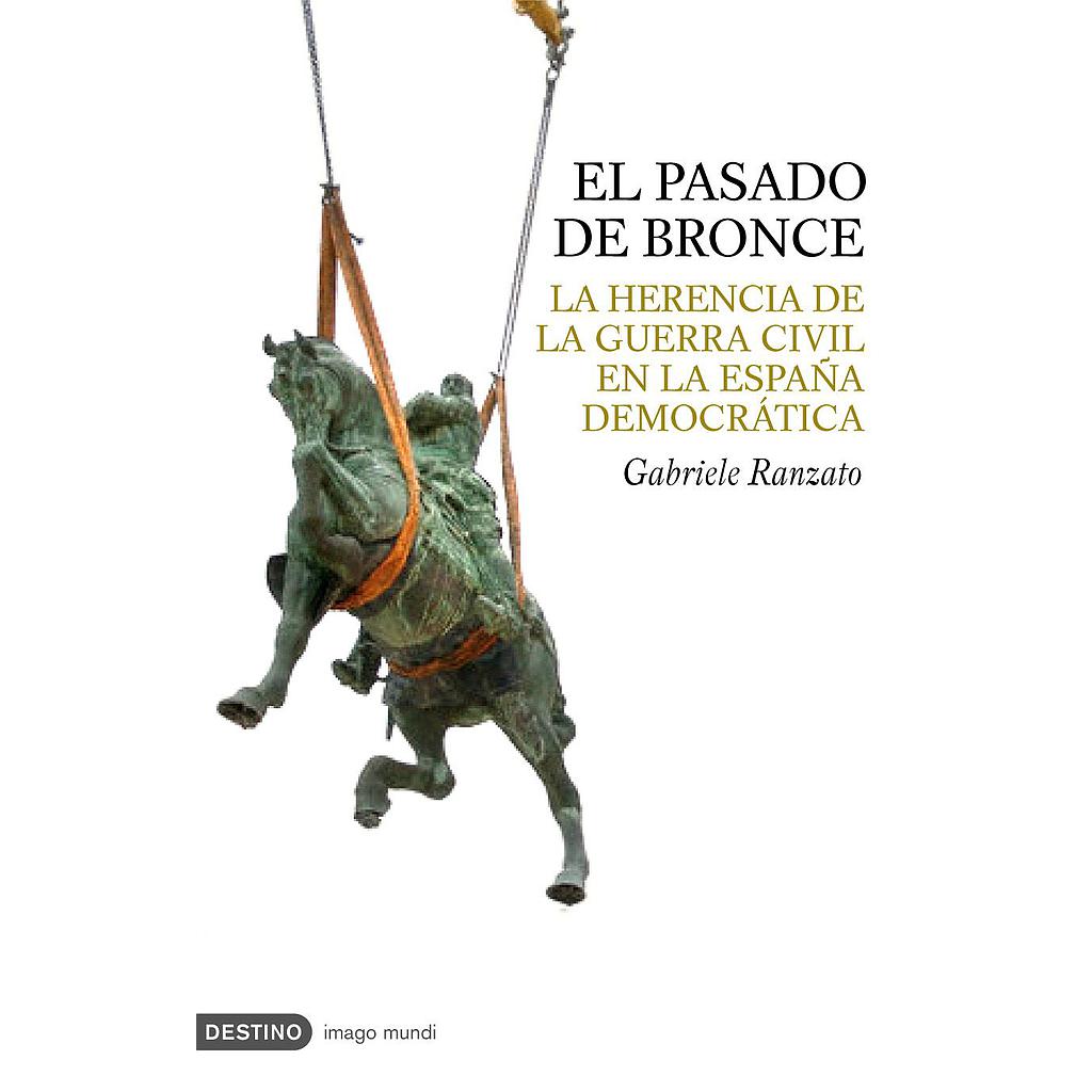 El pasado de bronce