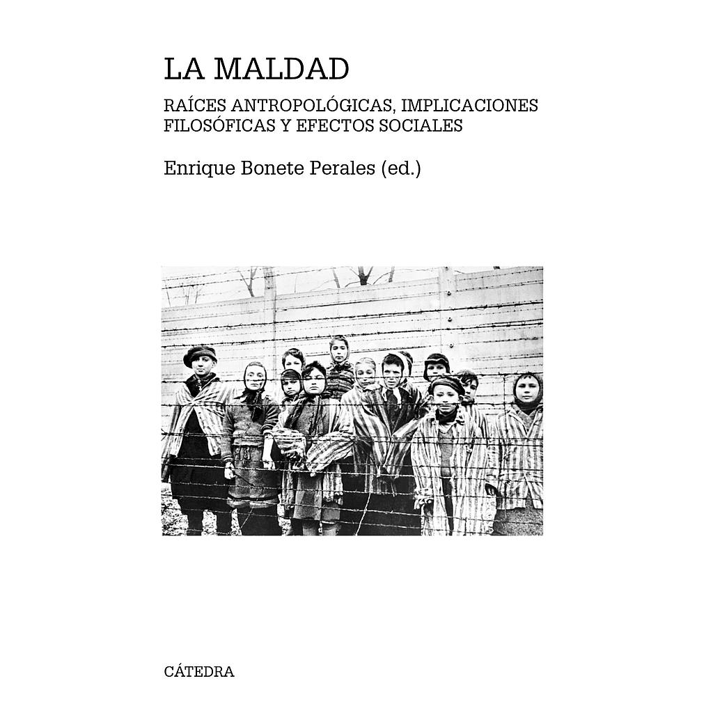 La maldad