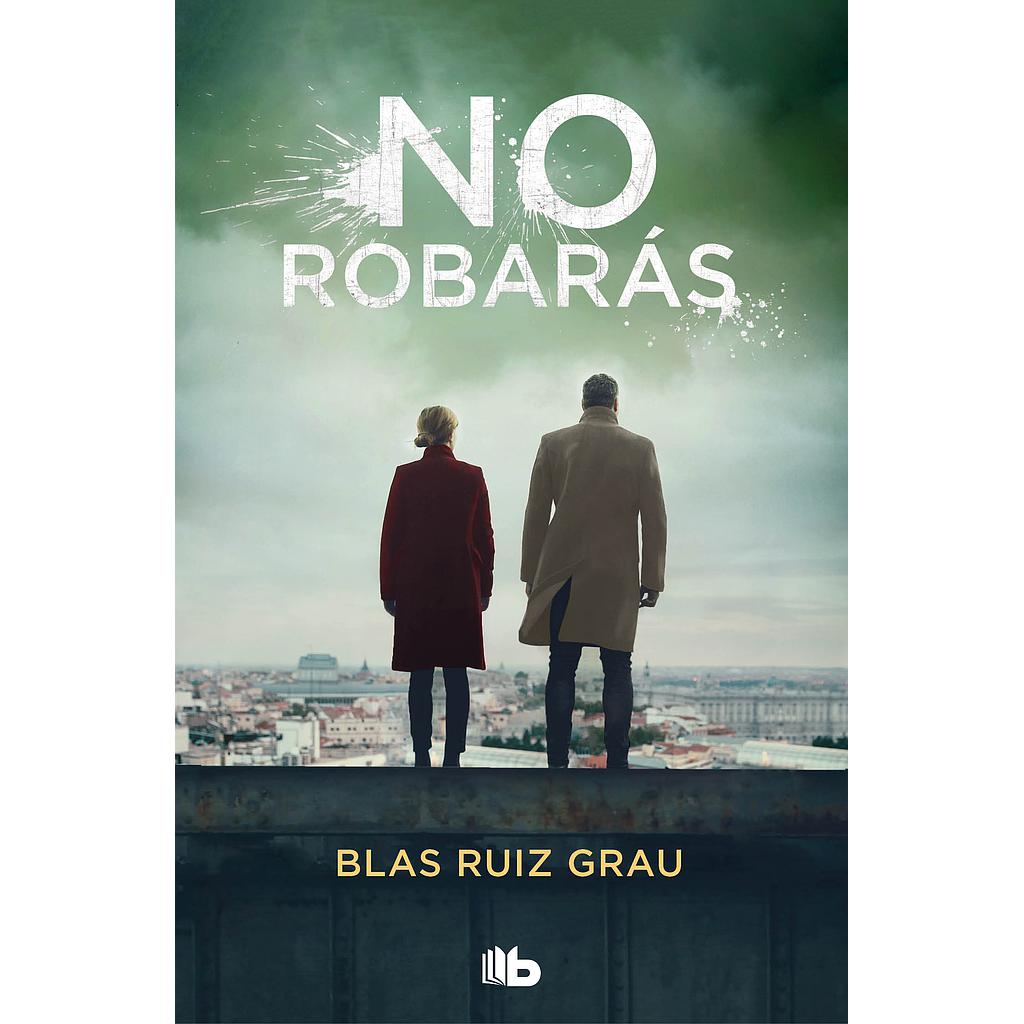 No robarás (Nicolás Valdés 2)