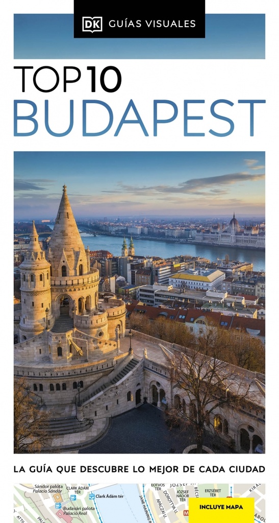 Budapest (Guías Visuales TOP 10)