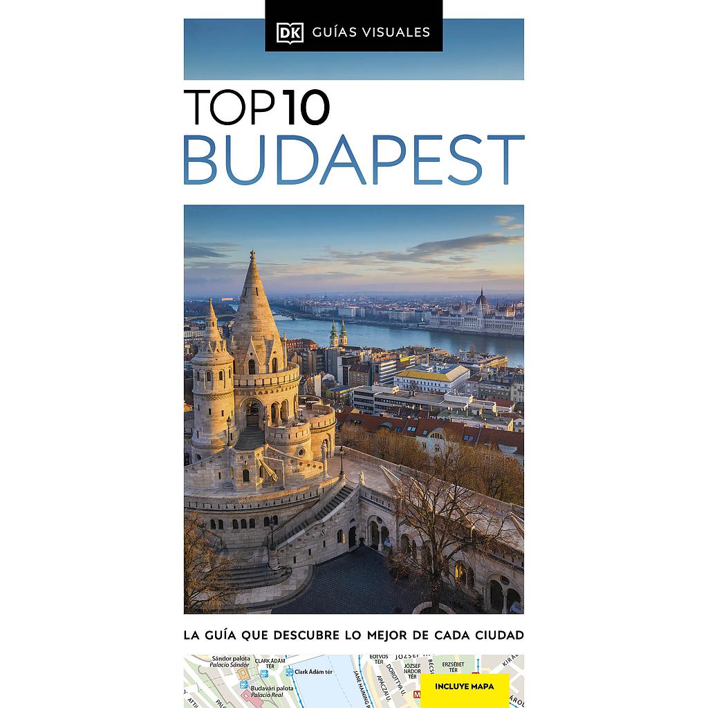 Budapest (Guías Visuales TOP 10)