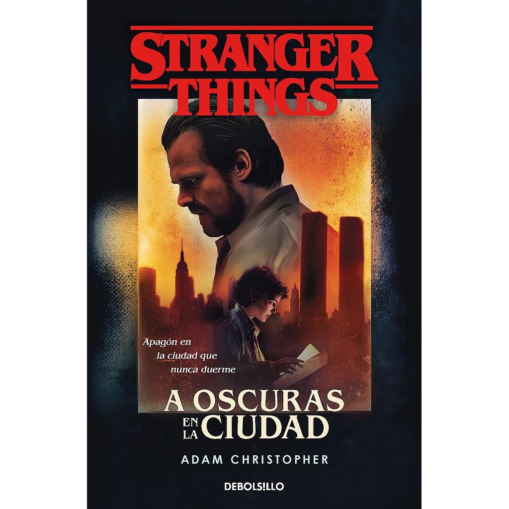 Stranger Things: A oscuras en la ciudad