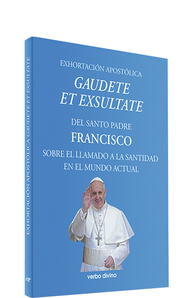 Exhortación Apostólica "Gaudete et exsultate"