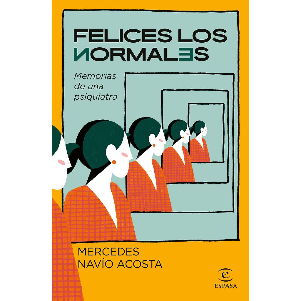 Felices los normales