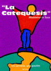 "La Catequesis"