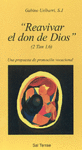 Reavivar el don de Dios»