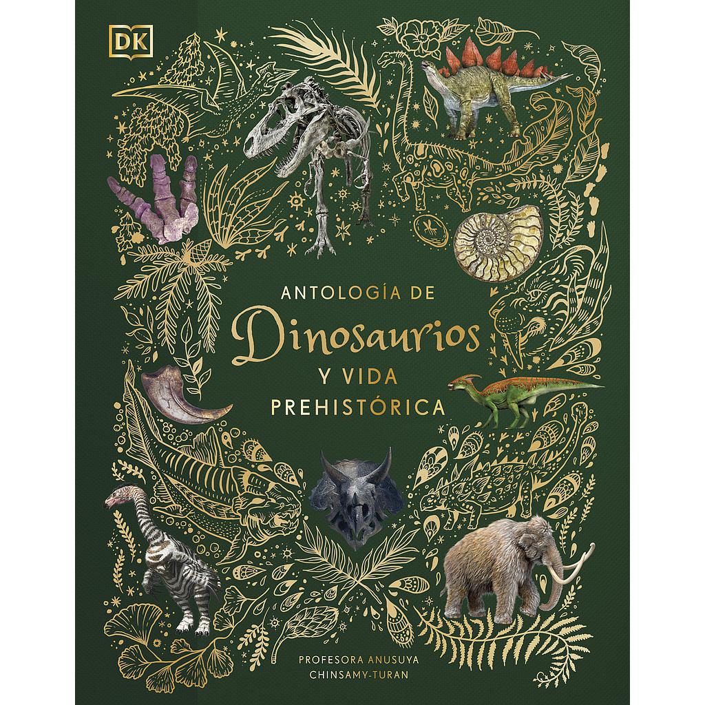 Antología de dinosaurios y vida prehistórica (Álbum ilustrado)