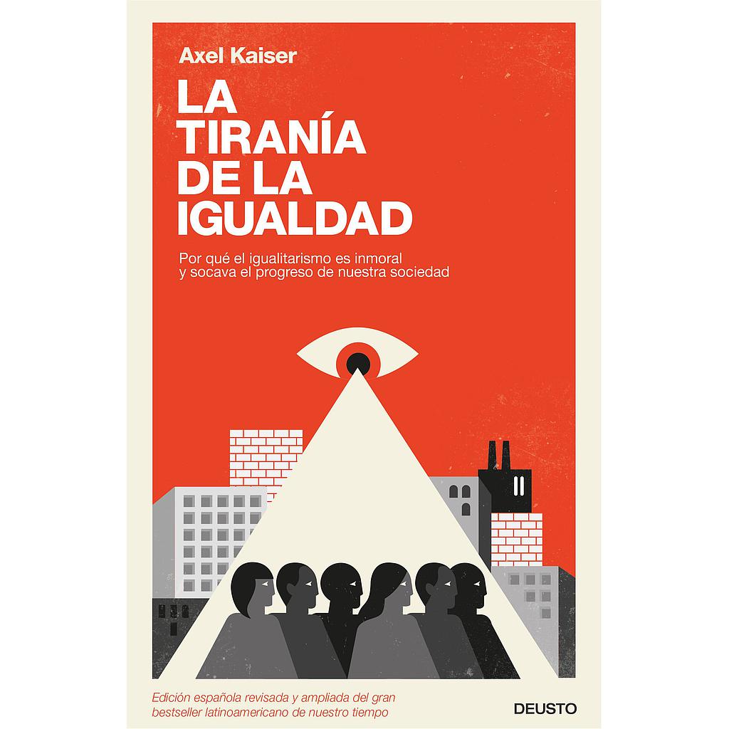 La tiranía de la igualdad
