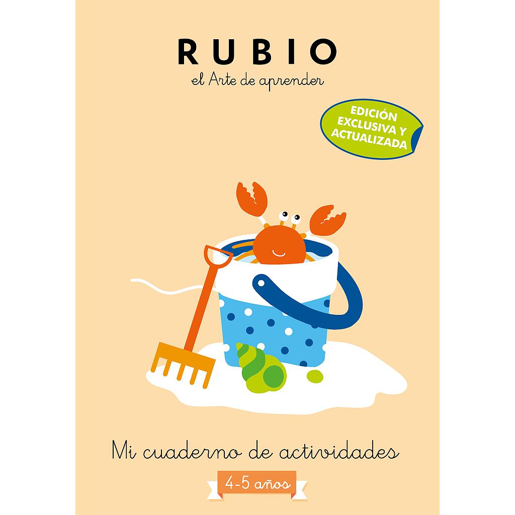 Mi cuaderno de actividades: 4 - 5 años (edición exclusiva) (Rubio. El arte de aprender)