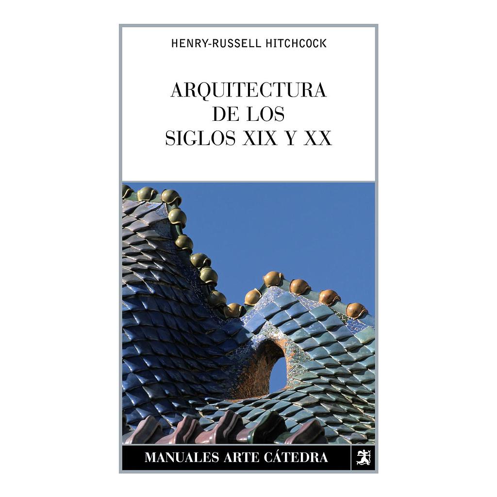 Arquitectura de los siglos XIX y XX