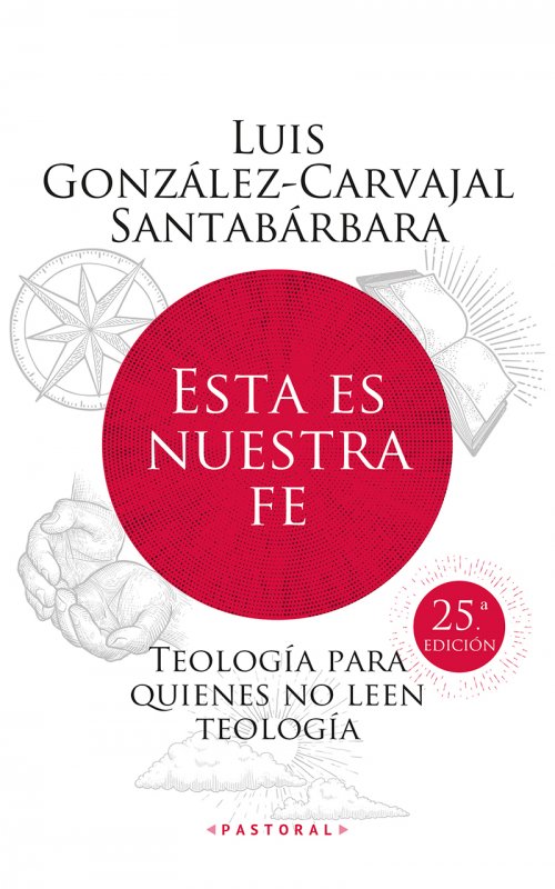 Esta es nuestra fe