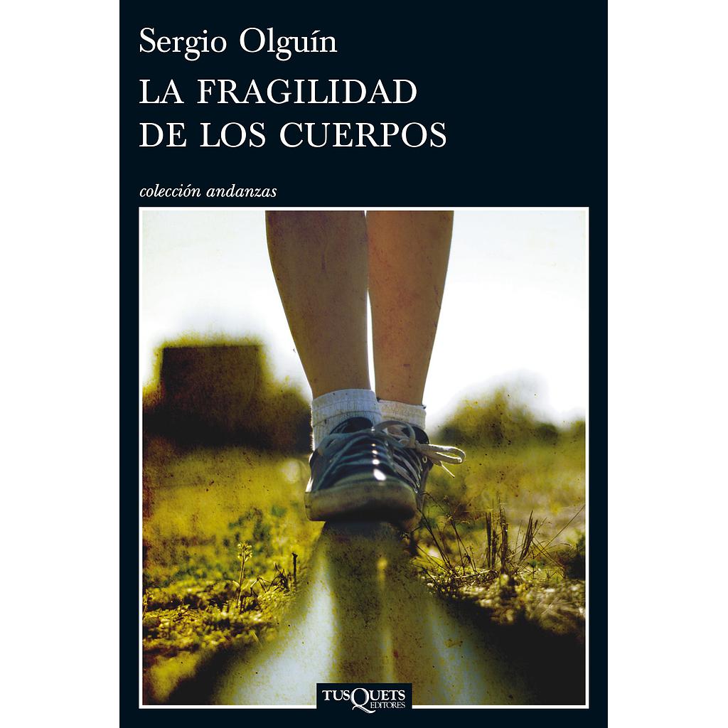 La fragilidad de los cuerpos